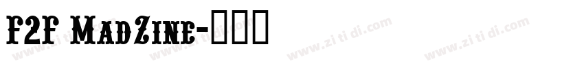 F2F MadZine字体转换